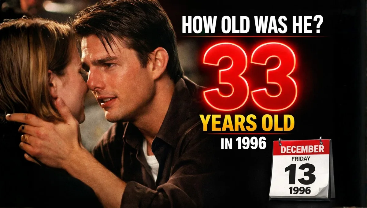 How Old Was Tom Cruise in Jerry Maguire? Age 33 When He Said "You Complete Me"